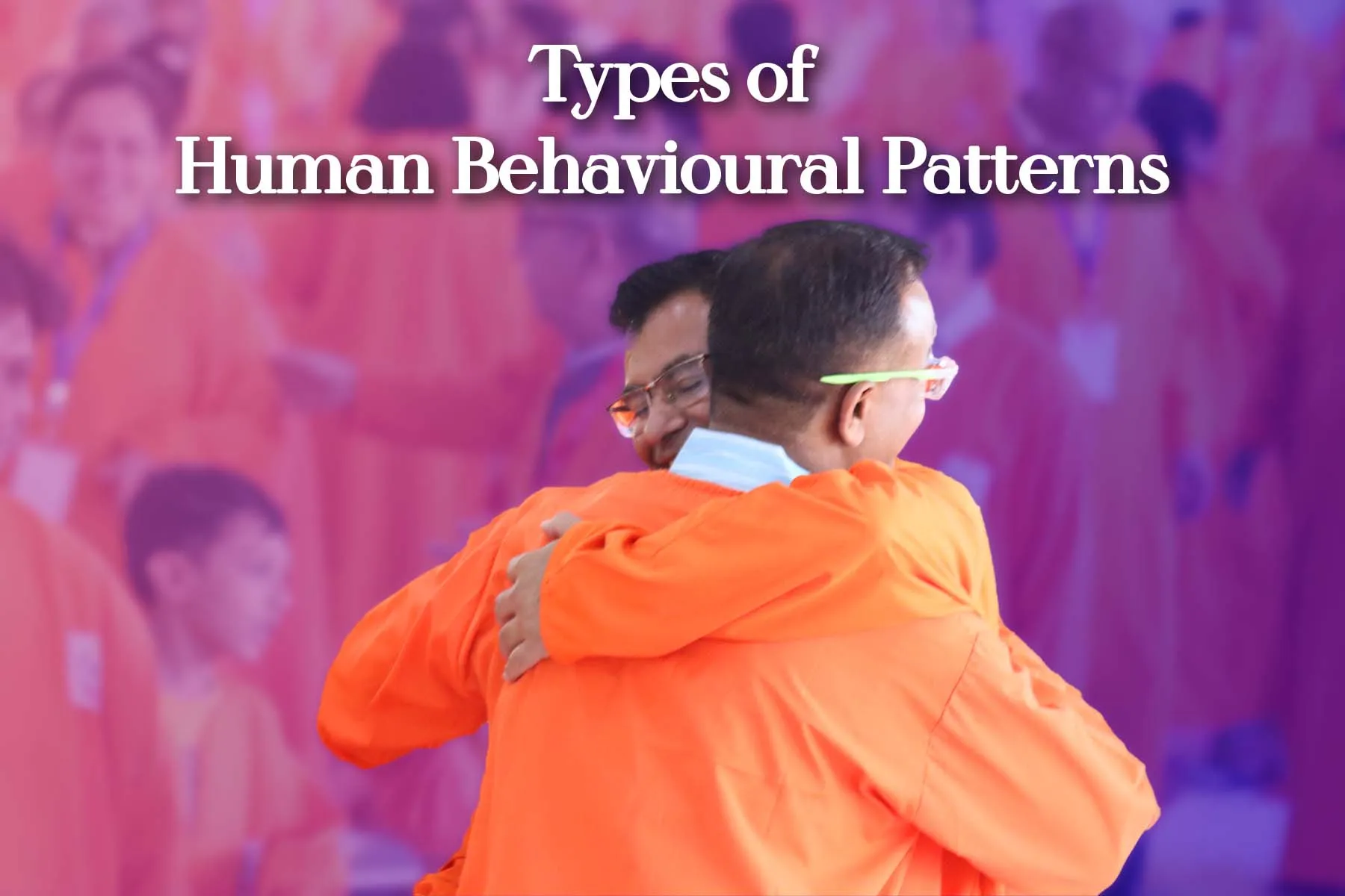 Types of Human Behavioural Patterns | Dr. Archika Didi